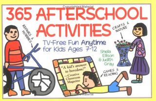 365 Afterschool Activities: Tv-Free Fun for Kids 7-12